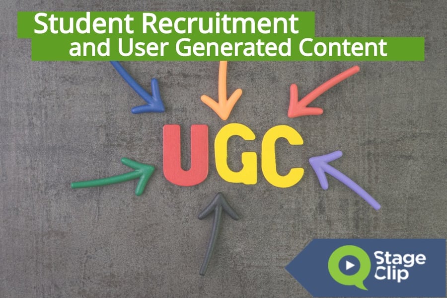 Why is User Generated Content Important for Student Recruitment?